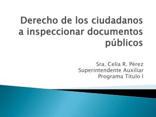 Derecho de los ciudadanos a inspeccionar documentos públicos