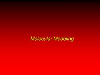 Molecular Modeling