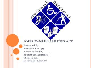 Americans Disabilities Act