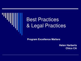 Best Practices &amp; Legal Practices