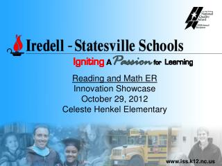 Reading and Math ER Innovation Showcase October 29, 2012 Celeste Henkel Elementary