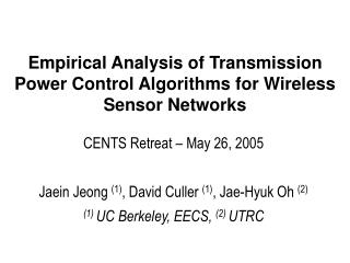 Empirical Analysis of Transmission Power Control Algorithms for Wireless Sensor Networks