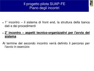 Il progetto pilota SUAP-FE Piano degli incontri