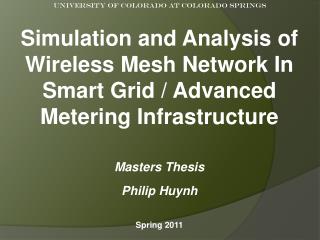 Simulation and Analysis of Wireless Mesh Network In Smart Grid / Advanced Metering Infrastructure