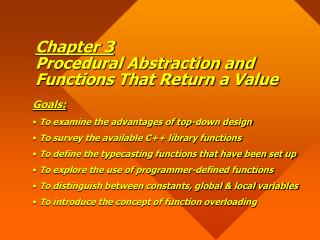 Chapter 3 Procedural Abstraction and Functions That Return a Value