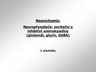 Neurochemie: