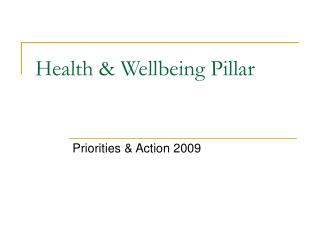 Health &amp; Wellbeing Pillar