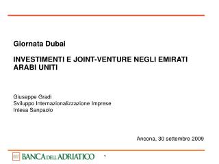 Giornata Dubai INVESTIMENTI E JOINT-VENTURE NEGLI EMIRATI ARABI UNITI