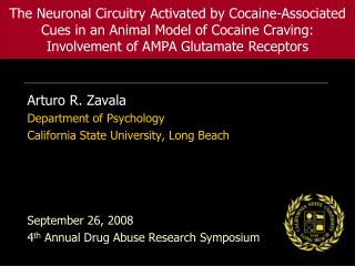 Arturo R. Zavala Department of Psychology California State University, Long Beach