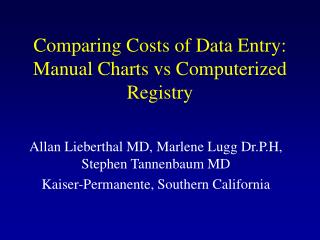 Comparing Costs of Data Entry: Manual Charts vs Computerized Registry