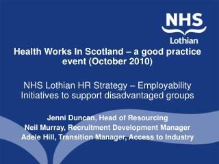 Health Works In Scotland – a good practice event (October 2010)