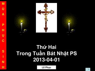 Thứ Hai Trong Tuần Bát Nhật PS 2013-04-01