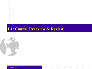 L1: Course Overview &amp; Review