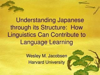 Wesley M. Jacobsen Harvard University
