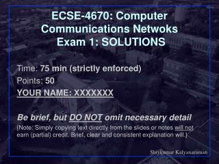 ECSE-4670: Computer Communications Netwoks Exam 1: SOLUTIONS