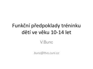 Funkční předpoklady tréninku dětí ve věku 10-14 let