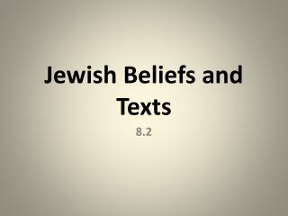 Jewish Beliefs and Texts