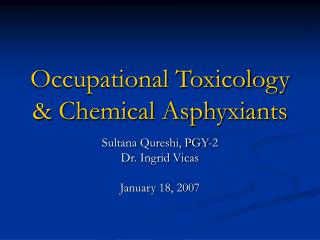 Occupational Toxicology &amp; Chemical Asphyxiants