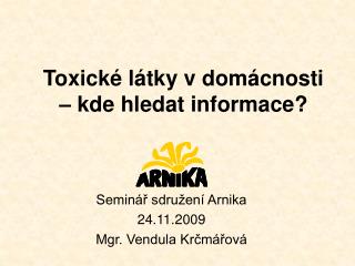 Toxické látky v domácnosti – kde hledat informace?