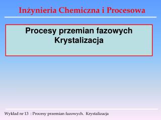 Inżynieria Chemiczna i Procesowa