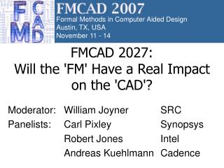 FMCAD 2027: Will the 'FM' Have a Real Impact on the 'CAD'?