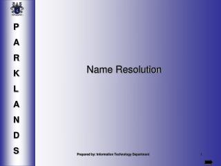 Name Resolution