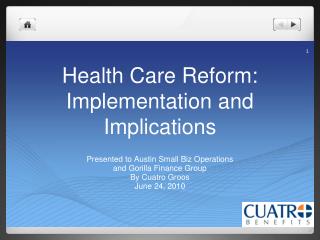 Health Care Reform: Implementation and Implications