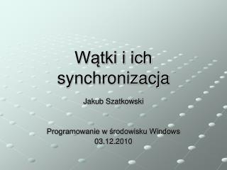 Wątki i ich synchronizacja