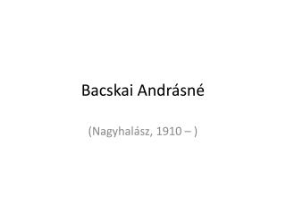 Bacskai Andrásné