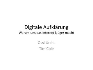 Digitale Aufklärung Warum uns das Internet klüger macht