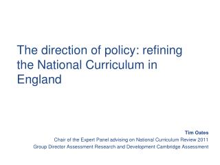 The direction of policy: refining the National Curriculum in England