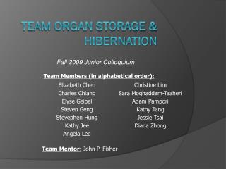 Team Organ Storage &amp; Hibernation