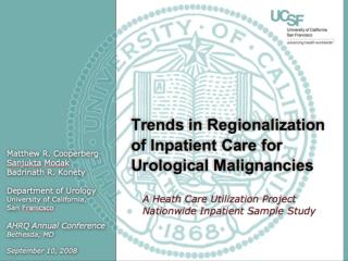 Trends in Regionalization of Inpatient Care for Urological Malignancies