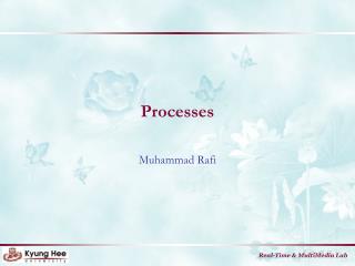 Processes