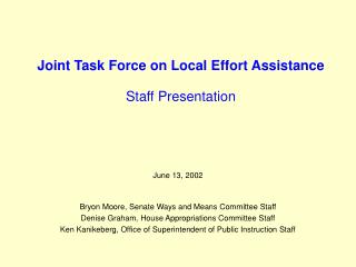 Joint Task Force on Local Effort Assistance Staff Presentation