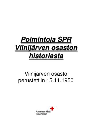 Poimintoja SPR Viinijärven osaston historiasta