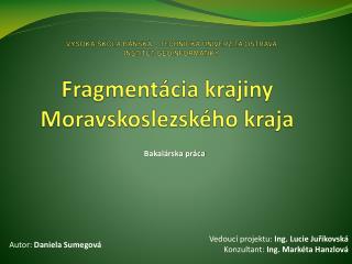 Fragmentácia krajiny Moravskoslezského kraja