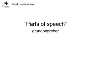 ”Parts of speech”