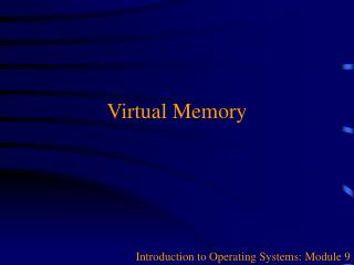 Virtual Memory