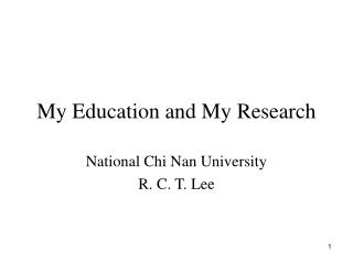 My Education and My Research