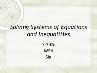 Solving Systems of Equations and Inequalities