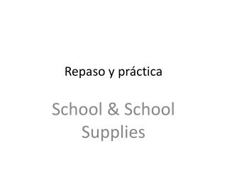 Repaso y práctica