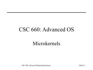 CSC 660: Advanced OS