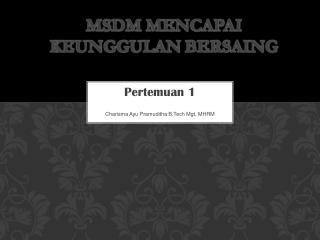 MSDM Mencapai keunggulan bersaing