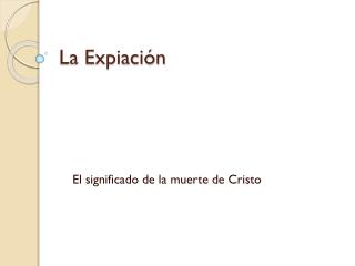 La Expiación