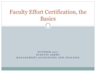 Faculty Effort Certification, the Basics