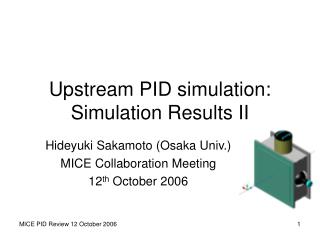 Upstream PID simulation: Simulation Results II
