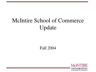 McIntire School of Commerce Update