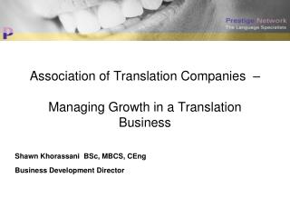 Association of Translation Companies – Managing Growth in a Translation Business