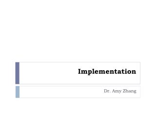 Implementation